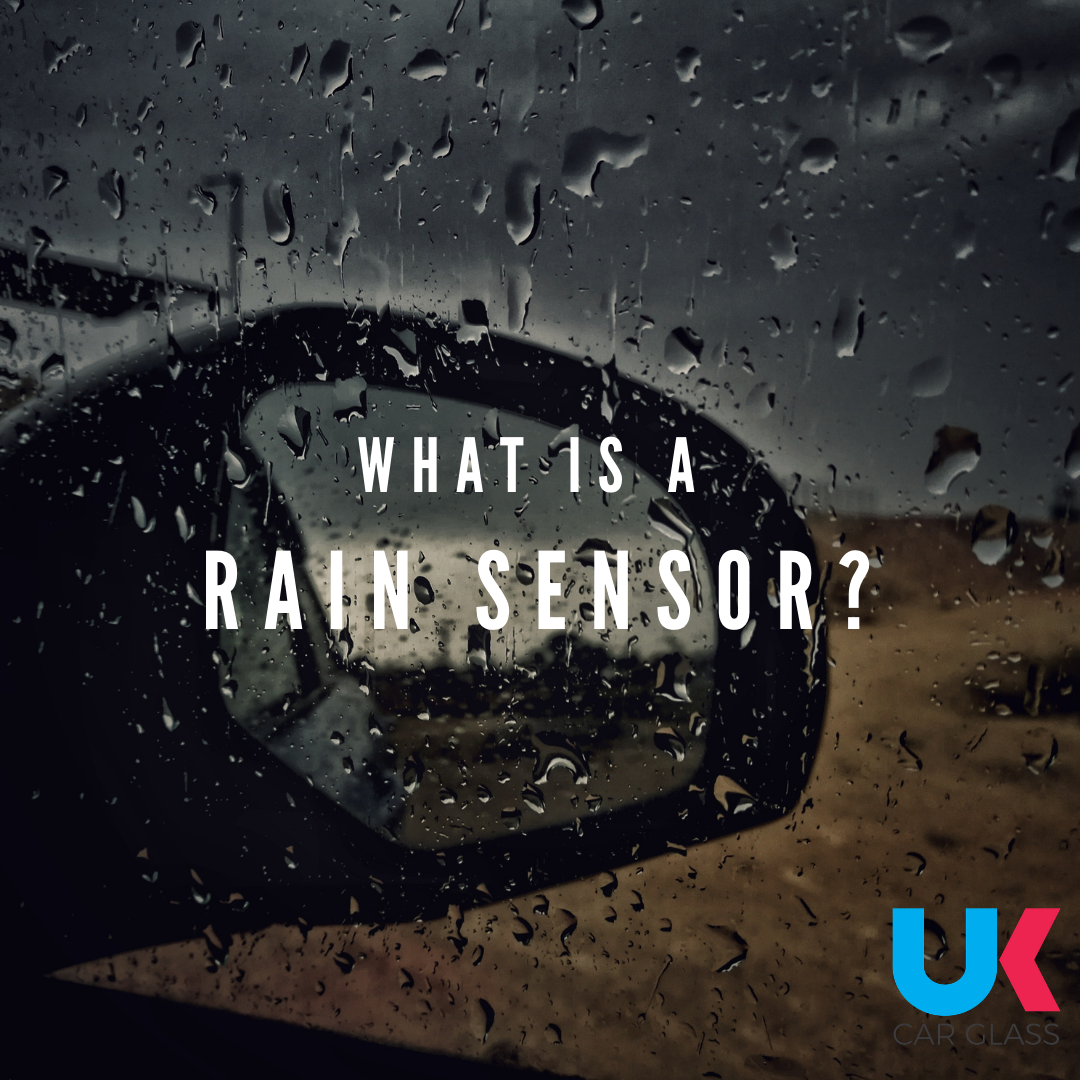 What is a rain sensor on a windscreen? UK CAR GLASS